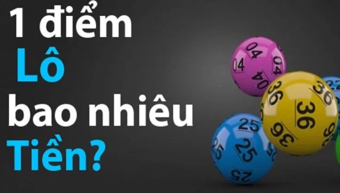 Cách tính điểm lô đúng nhất - 1 điểm lô bao nhiêu tiền?